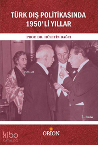 Türk Dış Politikasında 1950'li Yıllar