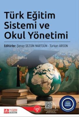 Türk Eğitim Sistemi ve Okul Yönetimi