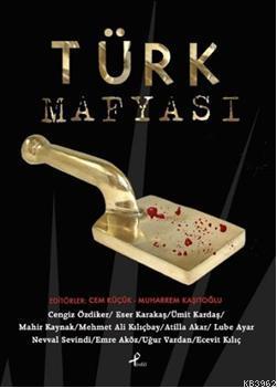 Türk Mafyası Eser Karakaş