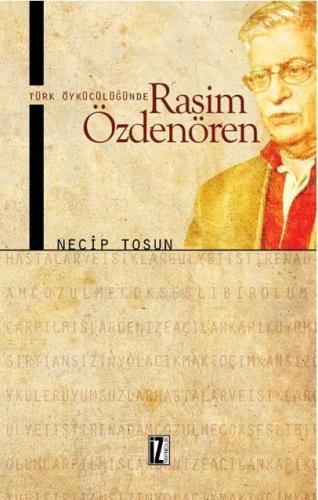 Türk Öykücülüğünde Rasim Özdenören Necip Tosun