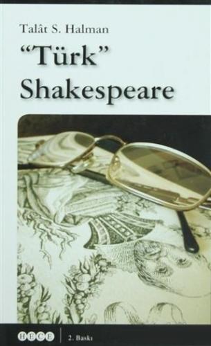 Türk Shakespeare Shakespeare'in Dünyasında Kahramalar ve Soytarılar Ta