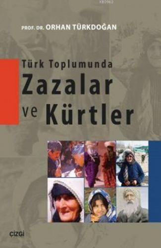 Türk Toplumunda Zazalar ve Kürtler Orhan Türkdoğan