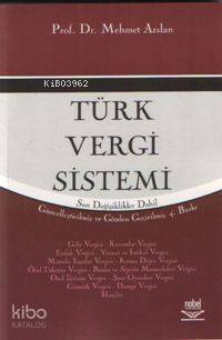 Türk Vergi Sistemi; Son Değişiklikler Dahil