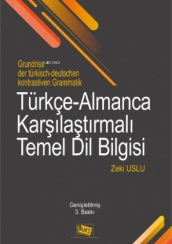 Türkçe-Almanca Karşılaştırmalı Temel Dilbilgisi Zeki Uslu
