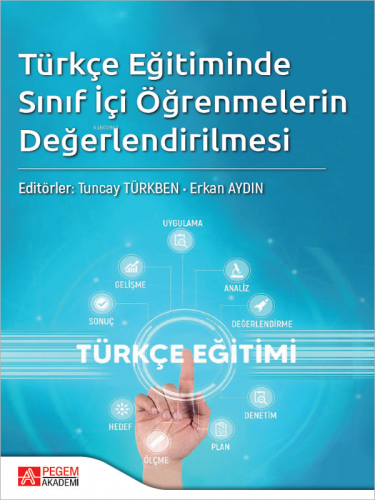Türkçe Eğitimde Sınıf İçi Öğrenmelerin Değerlendirilmesi Kolektif
