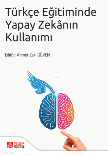 Türkçe Eğitiminde Yapay Zekânın Kullanımı Kolektif
