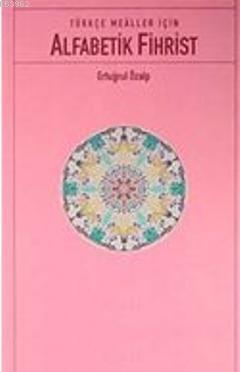 Türkçe Mealler İçin Alfabetik Fihrist