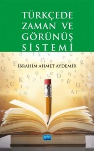 Türkçede Zaman ve Görünüş Sistemi İbrahim Ahmet Aydemir