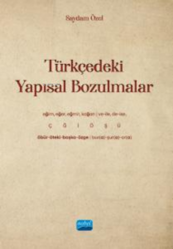 Türkçedeki Yapısal Bozulmalar