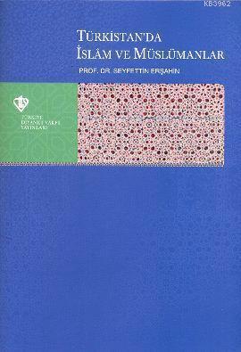 Türkistan'da İslam ve Müslümanlar