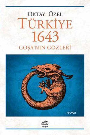 Türkiye 1643; Goşanın Gözleri
