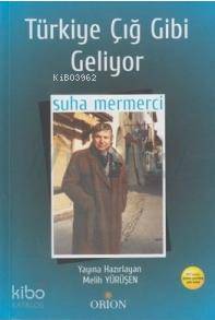 Türkiye Çığ Gibi Geliyor