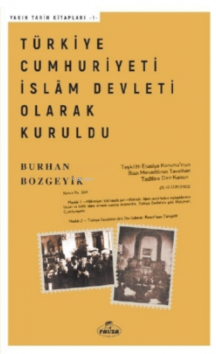 Türkiye Cumhuriyeti İslam Devleti Olarak Kuruldu Burhan Bozgeyik