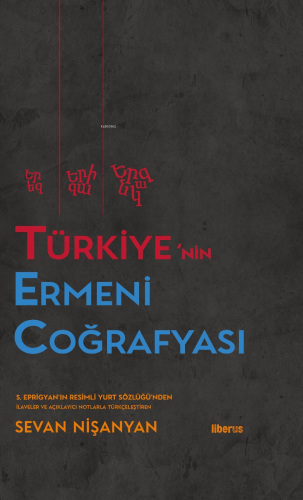 Türkiye’nin Ermeni Coğrafyası S. Eprigyan