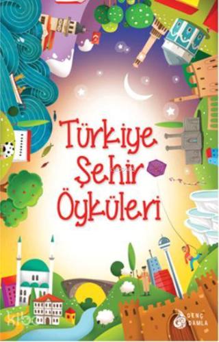 Türkiye Şehir Öyküleri Sara Gürbüz Özeren
