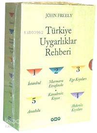 Türkiye Uygarlıklar Rehberi (5 Cilt, Takım) John Freely