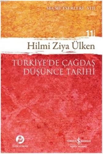 Türkiye'de Çağdaş Düşünce Tarihi Hilmi Ziya Ülken