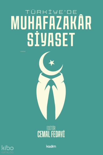 Türkiye'de Muhafazakâr Siyaset Kolektif