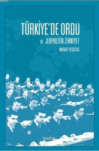Türkiye'de Ordu ve Jeopolitik Zihniyet