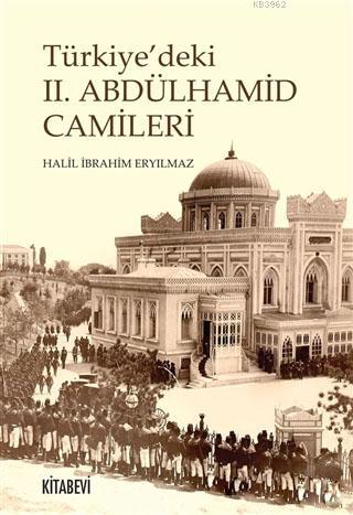 Türkiye'deki 2. Abdülhamit Camileri