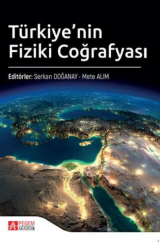 Türkiye'nin Fiziki Coğrafyası Kolektif