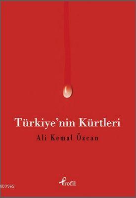 Türkiye'nin Kürtleri Ali Kemal Özcan