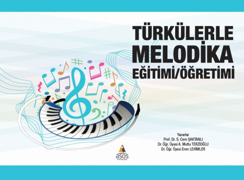Türkülerle Melodika Eğitimi/Öğretim Cem Şaktanlı