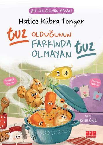 Tuz Olduğunun Farkında Olmayan Tuz ;Bir Öz Güven Masalı Hatice Kübra T
