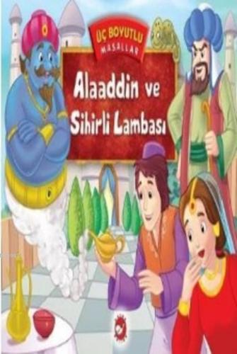 Üç Boyutlu Masallar Alaaddin ve Sihirli Lambası