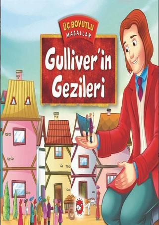 Üç Boyutlu Masallar-Gulliver'in Gezileri