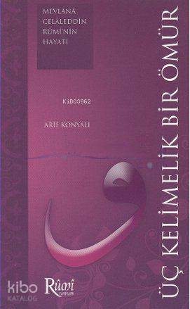 Üç Kelimelik Bir Ömür