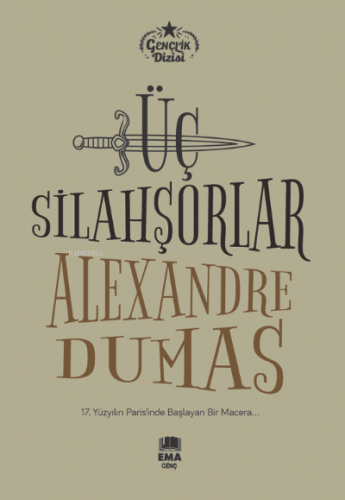 Üç Silahşorler Alexandre Dumas