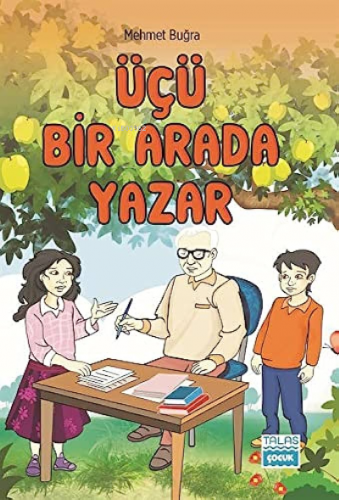 Üçü Bir Arada Yazar  (4.Ve 5.Sınıfla)