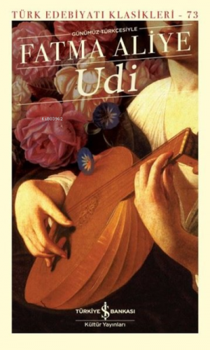 Udi - Türk Edebiyatı Klasikleri 73