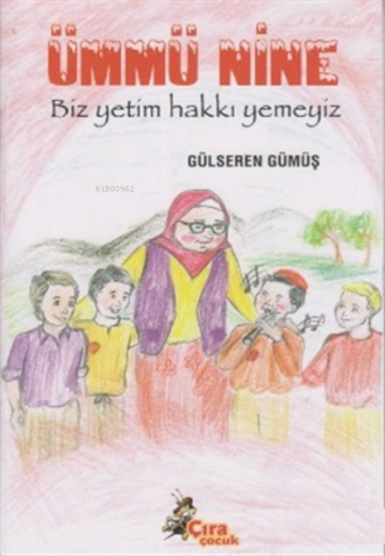 Ümmü Nine Gülseren Gümüş