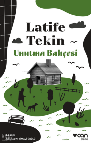Unutma Bahçesi Latife Tekin