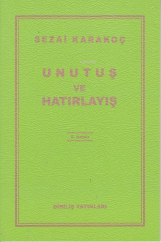 Unutuş ve Hatırlayış