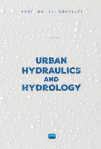 Urban Hydraulics and Hydrology