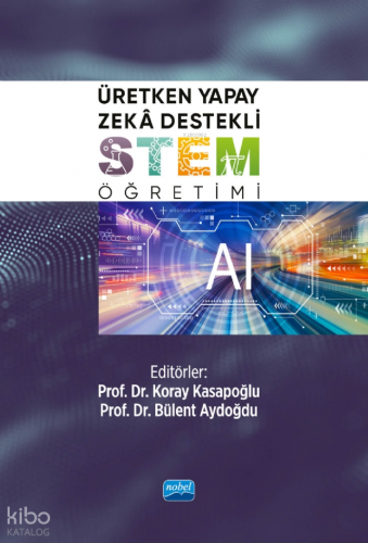 Üretken Yapay Zekâ Destekli STEM Öğretimi Kolektif