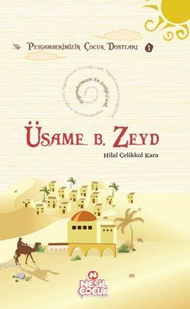 Üsame B. Zeyd Hilal Çelikkol Kara