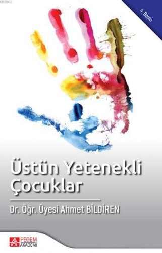 Üstün Yetenekli Çocuklar Ahmet Bildiren