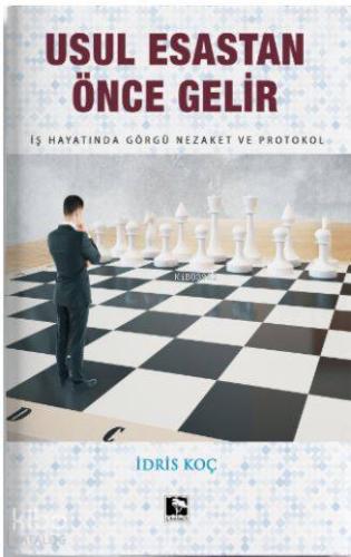 Usul Esastan Önce Gelir İdris Koç
