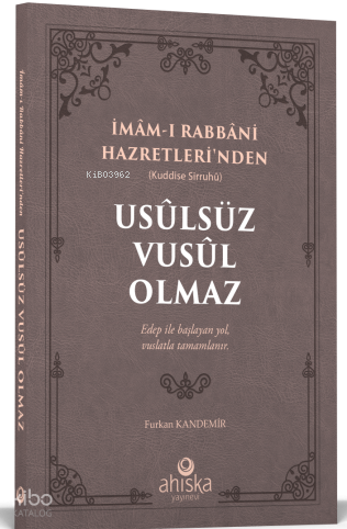 Usulsüz Vusul Olmaz Furkan Kandemir