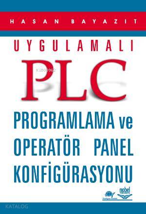 Uygulamalı| PLC; Programlama ve Operatör Panel Konfigürasyonu