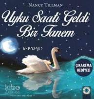 Uyku Saati Geldi Bir Tanem