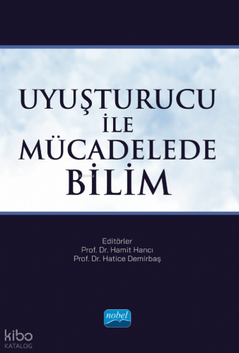 Uyuşturucu ile Mücadelede Bilim