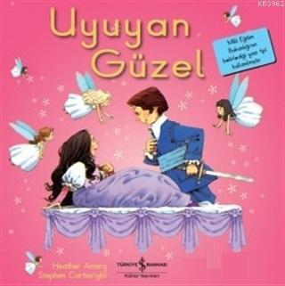 Uyuyan Güzel - İlk Okuma Kitaplarım Heather Amery