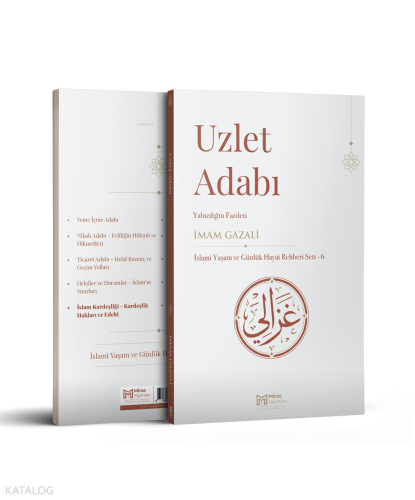 Uzlet Adabı – Yalnızlığın Fazileti İmam Gazali