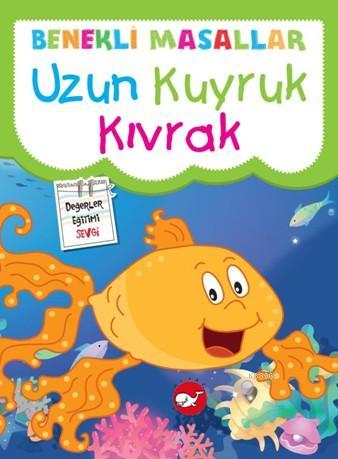 Uzun Kuyruk Kıvrak; Benekli Masallar