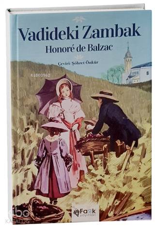 Vadideki Zambak Honore De Balzac